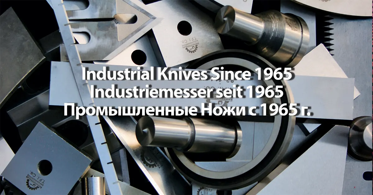 Types of Machine Knives